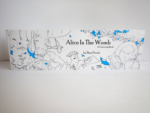 Alice In The Womb: A Colouring Book